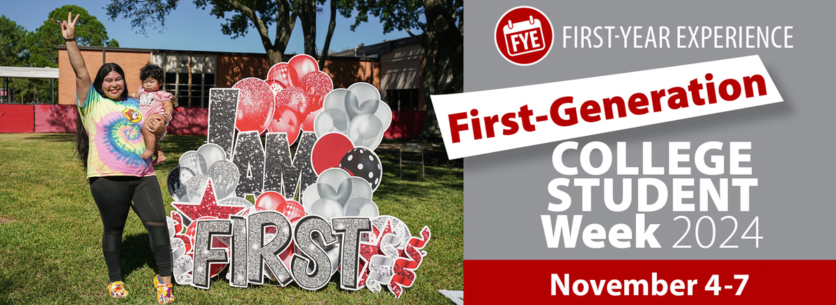 First-Year Experience. First-Generation College Student Week: November 4-7, 2024