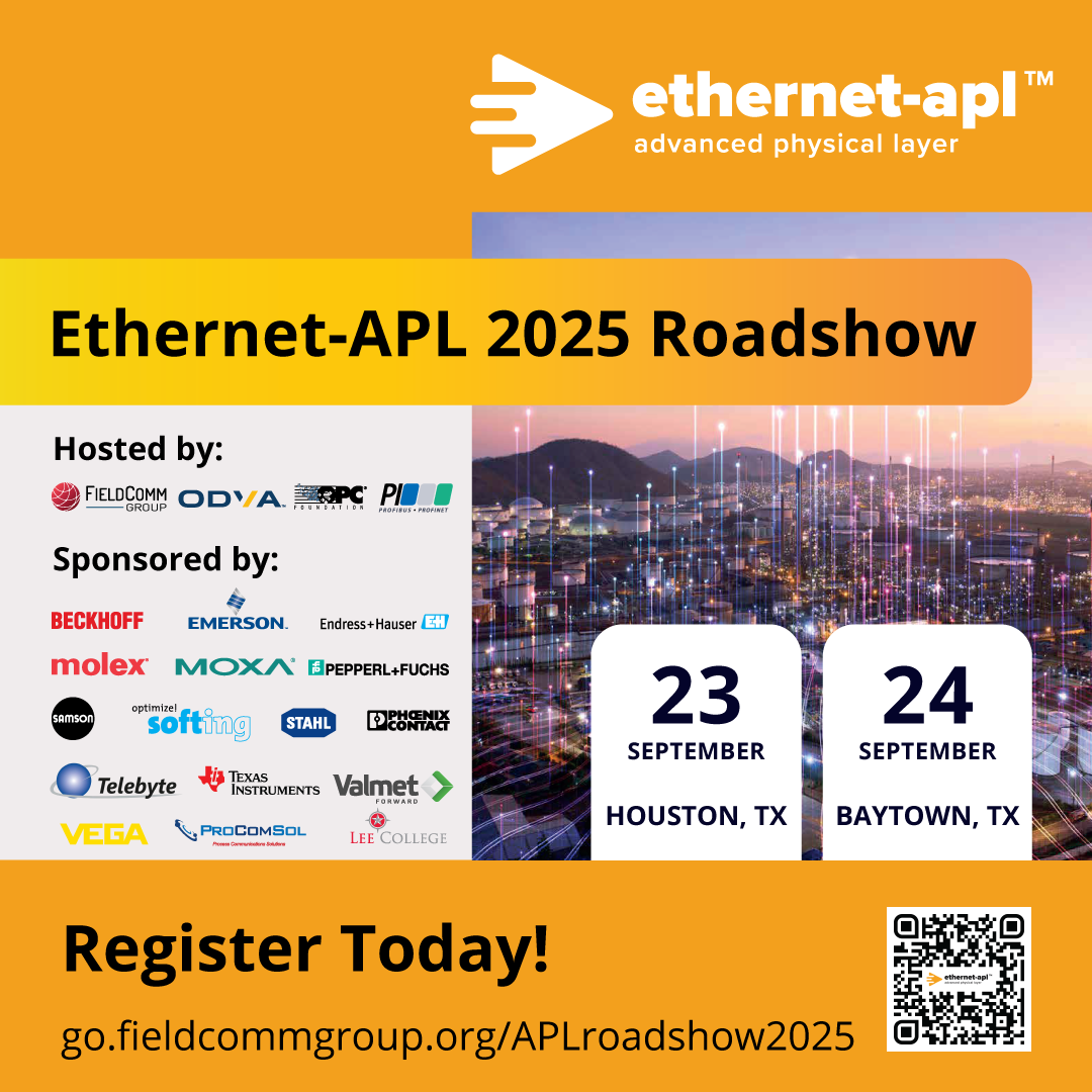 ethernet-apl advanced physical layer. 2025 Roadshow, Sept. 23, Houston; Sept. 24, Baytown. Register at go.fieldcommgroup.org/APLroadshow2025